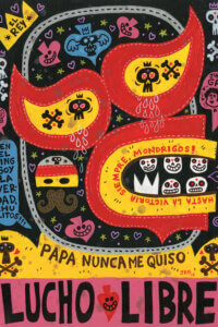 a colorful print with skulls, spades, bones, and masks that reads "lucho libre"