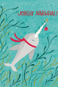 A narwhal wearing a red scarf with a Christmas star and ornament on its horn under the sea with text that says &quot;Joyeux Narwhal!&quot;