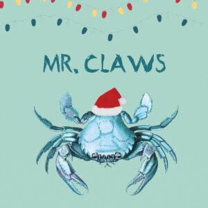 Blue crab wearing a Santa hat with Christmas lights above it and text that says &quot;Mr. Claws&quot;