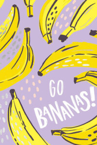 Illustrations of bananas over a light purple background with white text that says "Go Bananas!"