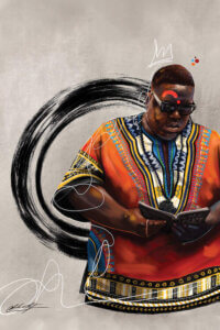 “BHM Biggie” by Chuck Styles shows The Notorious B.I.G. wearing sunglasses and an orange dashiki while reading the book “Building Wealth and Legacy”.