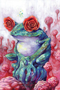 “The Reason You Dream” by Black Ink Art shows a frog with roses as eyes surrounded by brains.