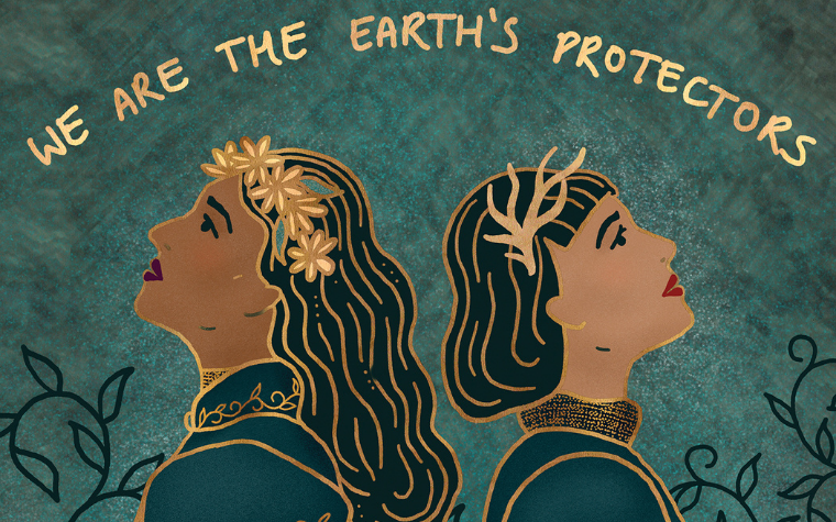 Wall art of two women against green background below words We Are The Earths Protectors by Holly Dunn