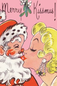 Blond woman kissing Santa under the words "Meryy Kissmus!".