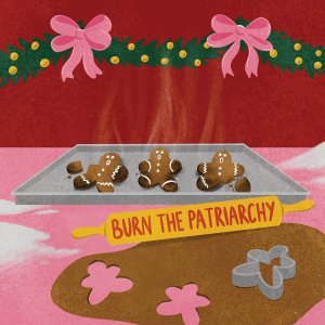 Broken gingerbread man cookies next to a rolling pin with the words "burn the patriarchy" on it.