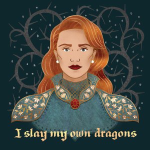 Portrait of a woman in floral armor with the phrase "I slay my own dragons".